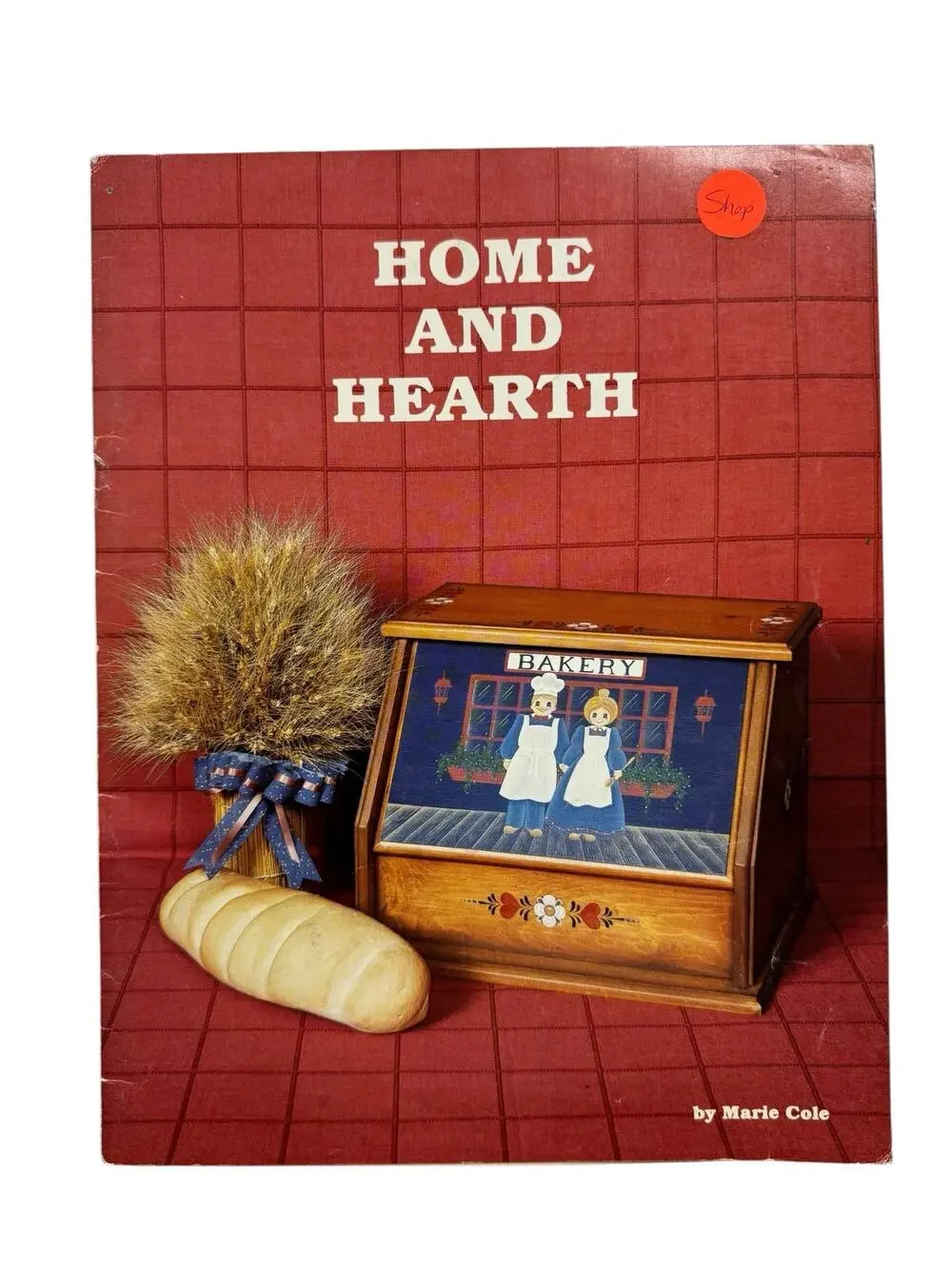 Vintage Home and Hearth Painting Instruction Booklet 1985 Marie Cole Americana